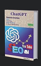 [PDF] [Read/Download] ChatGPT Content Creation: SEO	 YouTube	 Book Writing & More Made Easy: Grow an