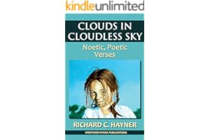 [Amazon - Goodreads] [Clouds in Cloudless Sky: Noetic, Poetic Verses] | ebook [PDF - KINDLE - EPUB -