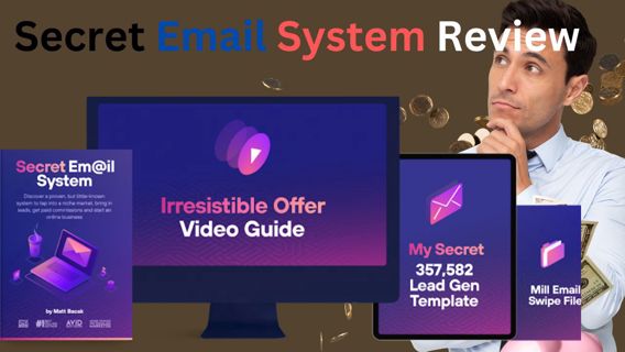 Secret Email System Review – mail Marketing To Drive Revenue, Sales and Commissions