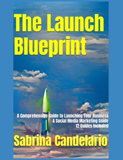 ^^[download p.d.f]^^ The Launch Blueprint  A Comprehensive Guide to Launching Your Ideas. Business