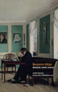 Läsa [PDF] Benjamin Höijer : Metafysik, estetik, historia