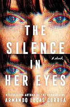 READ BOOK (Award Winners) The Silence in Her Eyes: A Novel