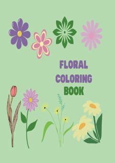 Read [P.D.F] Floral Coloring Book: Random flowers for senior