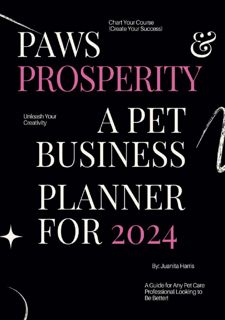 Read [P.D.F] Paws & Prosperity: A Pet Business Planner for 2024