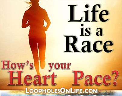 LIFE IS A RACE