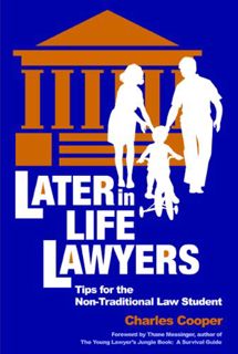 (Download) Kindle Later-in-Life Lawyers  Tips for the Non-Traditional Law Student Read_EPUB