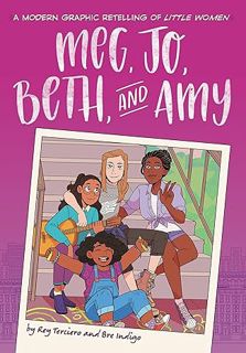 [Reveiw] [Meg, Jo, Beth, and Amy: A Modern Graphic Retelling of Little Women (Classic Graphic Remi