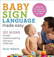 R.E.A.D Book (Choice Award) Baby Sign Language Made Easy: 101 Signs to Start Communicating with Your