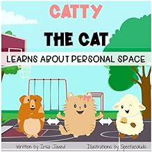 Read/Download Catty The Cat learns about personal space: A social story for teaching kids toddlers a