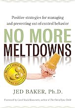 R.E.A.D Book (Choice Award) No More Meltdowns: Positive Strategies for Managing and Preventing Out