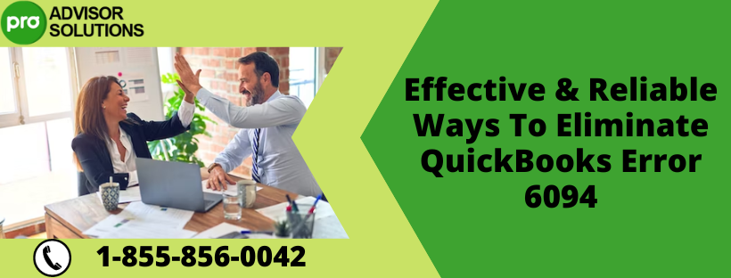 Effective & Reliable Ways To Eliminate QuickBooks Error 6094