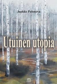 Read Epub Utuinen utopia