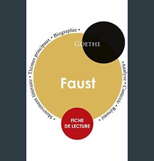 DOWNLOAD NOW Fiche de lecture Faust (Étude intégrale) (French Edition)     Paperback – September 28