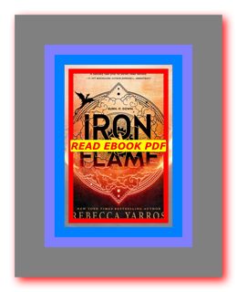 PDF Download@ Iron Flame (The Empyrean  #2) Download In #PDF by Rebecca Yarros