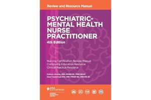[Reveiw] [Psychiatric-Mental Health Nurse Practitioner Review and Resource Manual	 4th Edition] [PDF