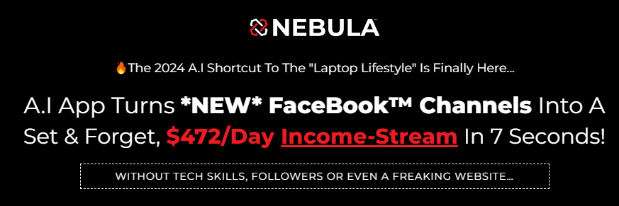 Nebula App Review - Unveiling the Power of Facebook™ Channels and A.I to Drive Online Success
