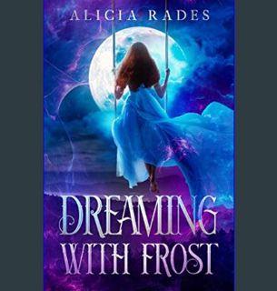Download Online Dreaming With Frost: A Distant Dreams & Crystal Frost Novella     Kindle Edition