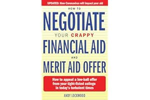 [Reveiw] [How to Negotiate Your Crappy Financial Aid and Merit Aid Offer: How to appeal a low-ball o