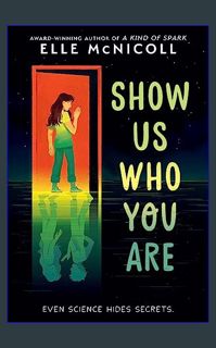 {READ/DOWNLOAD} 🌟 Show Us Who You Are     Paperback – October 10, 2023 (<E.B.O.O.K. DOWNLOAD^>