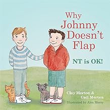 R.E.A.D Book (Choice Award) Why Johnny Doesn't Flap: NT is OK!
