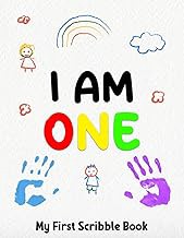 Read/Download I Am One My First Scribble Book: A Birthday Gift for 1 Year Old baby Boys and Girls �