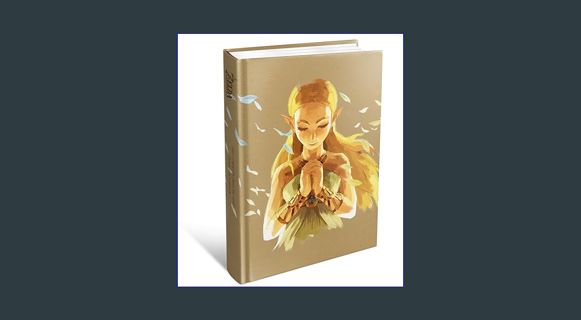 Full E-book The Legend of Zelda: Breath of the Wild The Complete Official Guide: -Expanded Edition