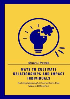 Read [P.D.F] Ways to Cultivate Relationships and Impact Individuals: Building Meaningful