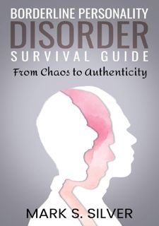 Read F.R.E.E [Book] Borderline Personality Disorder Survival Guide: From Chaos to Authenticity