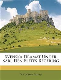 Ladda ner [PDF] Svenska Dramat Under Karl Den Elftes Regering