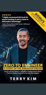 #^DOWNLOAD ✨ Zero To Engineer: A Story of the American Dream — How to Land Your Dream I.T. Job