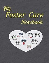READ BOOK (Award Winners) My Foster Care Notebook: This Journal Helps Foster Parents Keep a Daily Re
