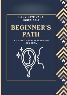 READ B.O.O.K Beginner's Path: A Guided Self-Reflection Journal: Embark on a Journey of Discovery