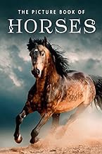 READ BOOK (Award Winners) The Picture Book of Horses: A Gift Book for Alzheimer's Patients and Senio