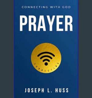 Download Online Prayer: Connecting with God     Paperback – September 22, 2023