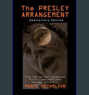 DOWNLOAD NOW The Presley Arrangement     Paperback – September 22, 2023