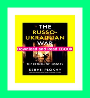 ^E.B.O.O.K. DOWNLOAD# The Russo-Ukrainian War The Return of History [DOWNLOAD IN @PDF]