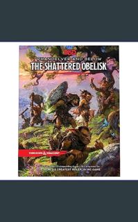 $$EBOOK ❤ Phandelver and Below: The Shattered Obelisk (Dungeons & Dragons Adventure Book)     H