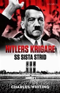 Ladda ner (PDF) Hitlers krigare : SS sista strid