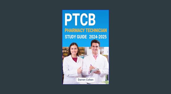 [EBOOK] [PDF] Pharmacy Technician Study Guide PTCB 2024-2025: The Ultimate PTCB study guide | Ace t