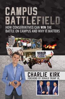 (Read) Download Campus Battlefield  How Conservatives Can WIN the Battle on Campus and Why It Matt
