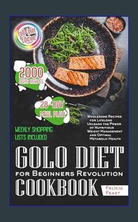 [EBOOK] 📕 Golo Diet for Beginners Revolution Cookbook: Ultimate 28-Day Plan for Fast Weight Los