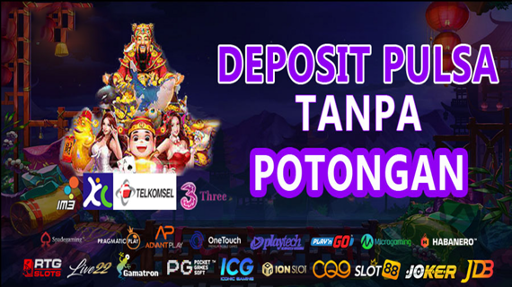 Slot Pulsa Telkomsel | Daftar Situs Slot Deposit Pulsa Tanpa Potongan