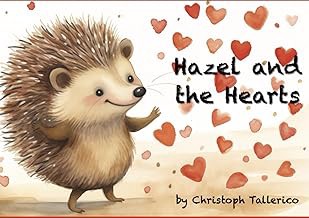 R.E.A.D Book (Choice Award) Hazel and the Hearts (Hazel the Hedgehog)