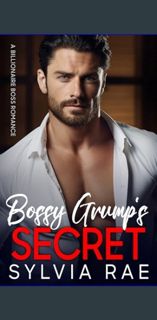 #^R.E.A.D ✨ Bossy Grump's Secret: An Enemies To Lovers Pregnancy Romance     Kindle Edition [R.