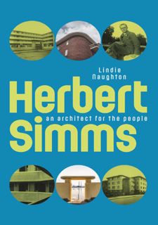 Herbert Simms: An Architect for the People  ebook