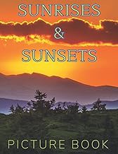 READ BOOK (Award Winners) Sunrises & Sunsets Picture Book: Large Print Picture Book for Ad