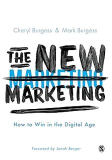 # Books The New Marketing: How to Win in the Digital Age BY: Cheryl Burgess (Author),Mark Burgess (
