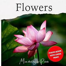 READ BOOK (Award Winners) Flowers: Photo Book With Large Print (Large Print Photo Books)