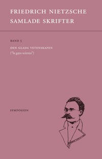 Download PDF Samlade skrifter. Bd 5, Den glada vetenskapen : "la gaya scienza"
