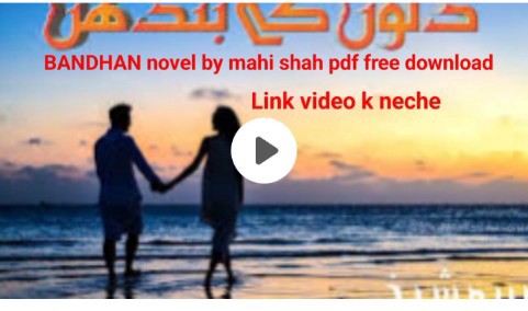 BANDHAN novel by mahi shah pdf free download
